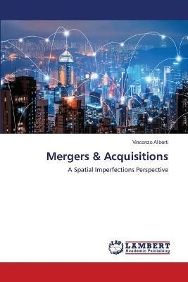 Mergers & Acquisitions By Aliberti 9786202672986 (Paperback)