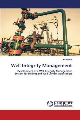 Well Integrity Management By Abdo 9786202685559 (Paperback)