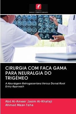 Cirurgia Com Faca Gama Para Neuralgia Do Trigémeo By Al-Khafaji