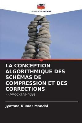 Conception Algorithmique Des Schémas de Compression Et Des Corrections