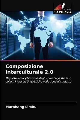 Composizione interculturale 2.0 By Limbu 9786202737906 (Paperback)