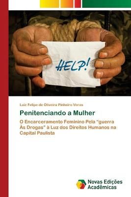 Penitenciando a Mulher By de Oliveira Pinheiro Veras 9786202804691