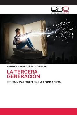 Tercera Generación By Sánchez Ibarra 9786202810883 (Paperback)