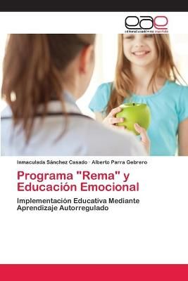 Programa "Rema" y Educación Emocional By Sánchez Casado (Paperback)