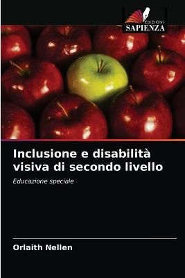 Inclusione e disabilità visiva di secondo livello By Nellen