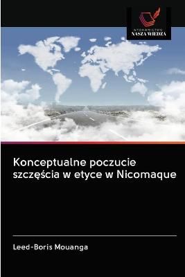 Konceptualne poczucie szcz??cia w etyce w Nicomaque By Mouanga