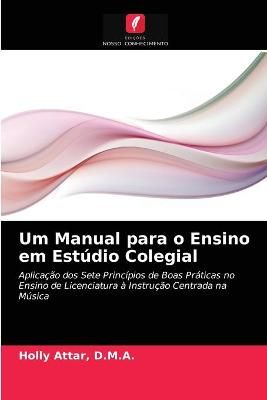 Um Manual para o Ensino em Estúdio Colegial By Attar 9786202844475
