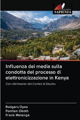 Influenza dei media sulla condotta del processo di elettronicizzazione in Kenya