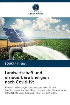 Landwirtschaft und erneuerbare Energien nach Covid-19 By Michel