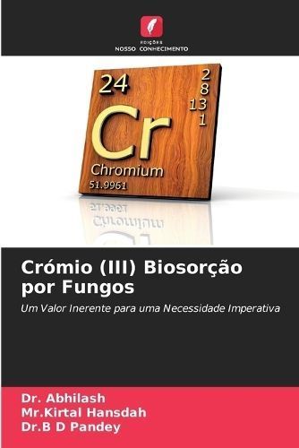 Crómio (III) Biosorção por Fungos By Abhilash 9786203006377
