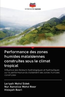 Performance des zones humides malaisiennes construites sous le climat tropical