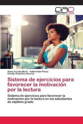 Sistema de ejercicios para favorecer la motivación por la lectura