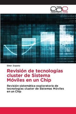 Revisión de tecnologías cluster de Sistema Móviles en un Chip