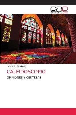 Caleidoscopio By Leonardo Strejilevich 9786203037630 (Paperback)