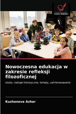 Nowoczesna edukacja w zakresie refleksji filozoficznej By Azhar