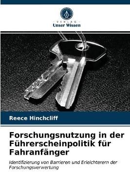 Forschungsnutzung in der Führerscheinpolitik für Fahranfänger