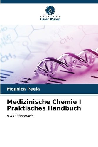 Medizinische Chemie I Praktisches Handbuch By Peela 9786203112191
