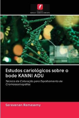 Estudos cariológicos sobre o bode KANNI ADU By Ramasamy 9786203119282