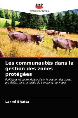 Les communautés dans la gestion des zones protégées By Bhatta