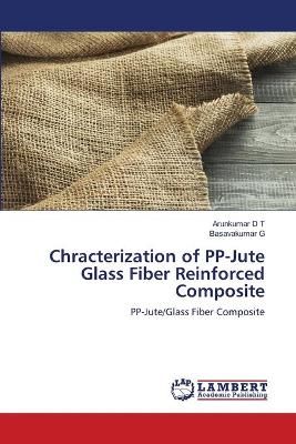 Chracterization of PP-Jute Glass Fiber Reinforced Composite By D T