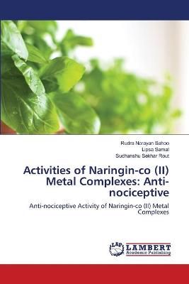 Activities of Naringin-co (II) Metal Complexes By Sahoo 9786203201345