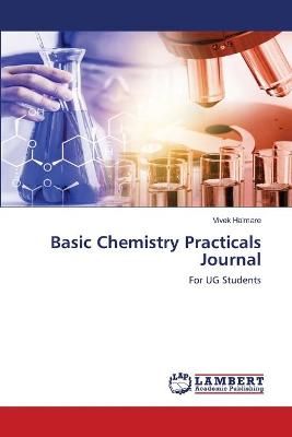 Basic Chemistry Practicals Journal By Halmare 9786203202625