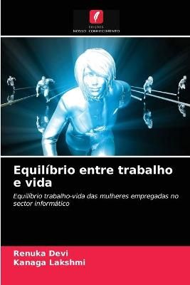 Equilíbrio entre trabalho e vida By Devi, Renuka 9786203215465