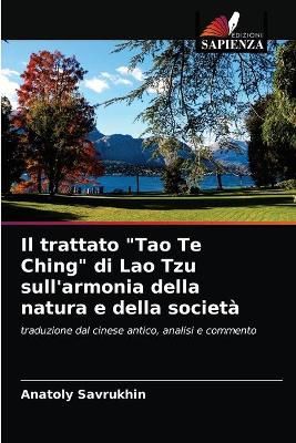 trattato "Tao Te Ching" di Lao Tzu sull'armonia della natura e della società