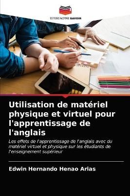 Utilisation de matériel physique et virtuel pour l'apprentissage de l'anglais