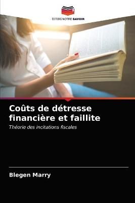 Coûts de détresse financière et faillite By Marry 9786203254686