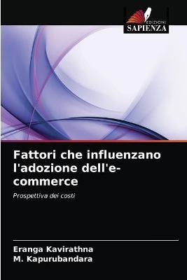 Fattori che influenzano l'adozione dell'e-commerce By Kavirathna
