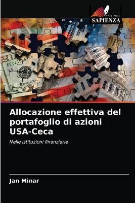 Allocazione effettiva del portafoglio di azioni USA-Ceca By Minar
