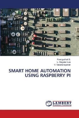 Smart Home Automation Using Raspberry Pi By S 9786203304824