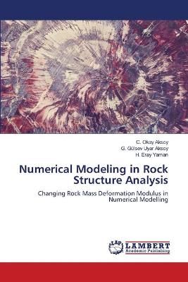 Numerical Modeling in Rock Structure Analysis By Aksoy 9786203306903