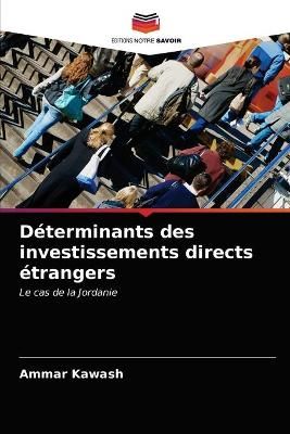 Déterminants des investissements directs étrangers By Kawash