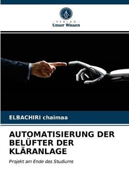 Automatisierung Der Belüfter Der Kläranlage By Chaimaa 9786203330953