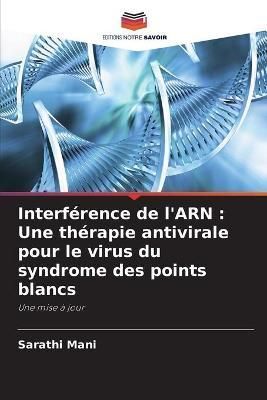Interférence de l'ARN By Mani 9786203331981 (Paperback)