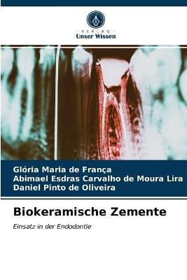 Biokeramische Zemente By de França 9786203336412 (Paperback)