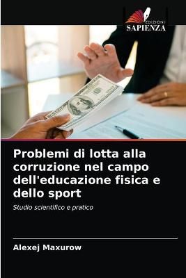 Problemi di lotta alla corruzione nel campo dell'educazione fisica e dello sport