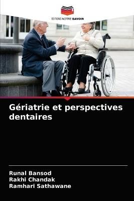 Gériatrie et perspectives dentaires By Bansod 9786203367393
