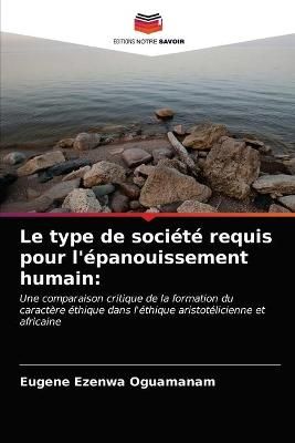 type de société requis pour l'épanouissement humain By Oguamanam