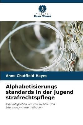 Alphabetisierungs standards in der Jugend strafrechtspflege