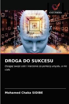 Droga Do Sukcesu By Sidibe 9786203383317 (Paperback)