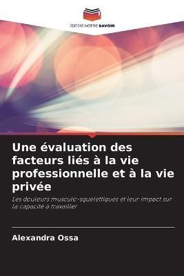 évaluation des facteurs liés à la vie professionnelle et à la vie privée