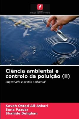 Ciência ambiental e controlo da poluição (II) By Ostad-Ali-Askari