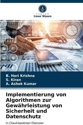Implementierung von Algorithmen zur Gewährleistung von Sicherheit und Datenschutz