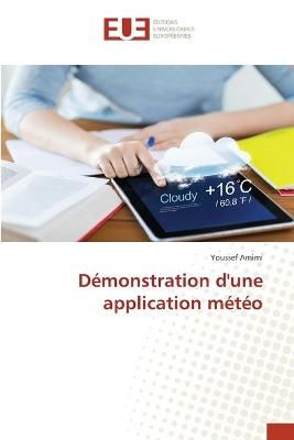 Démonstration d'une application météo By Amimi 9786203411881