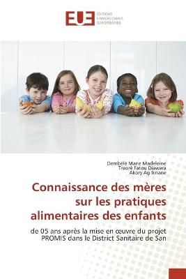 Connaissance des mères sur les pratiques alimentaires des enfants
