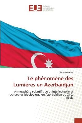 phénomène des Lumières en Azerbaïdjan By Aliyeva 9786203413540