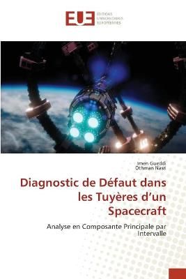Diagnostic de Défaut dans les Tuyères d'un Spacecraft By Gueddi